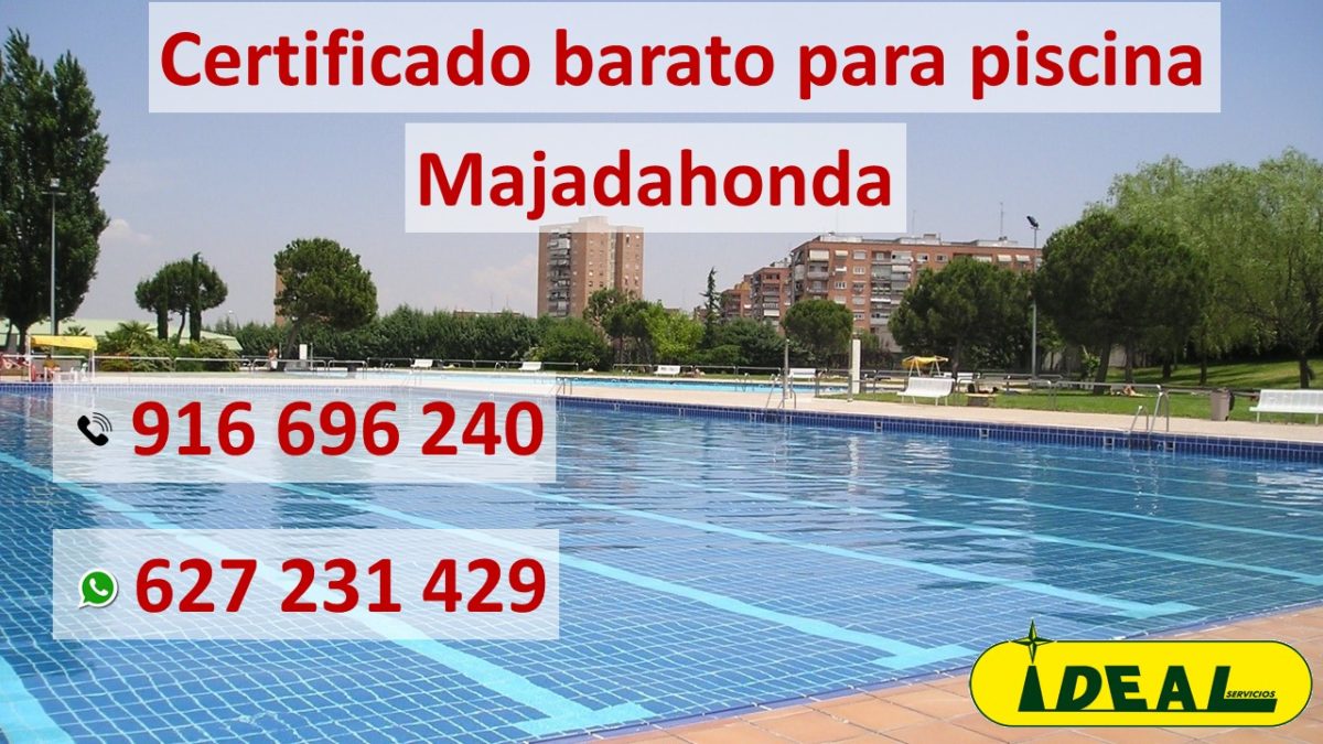 Certificado Barato para la licencia de apertura de piscinas en Majadahonda